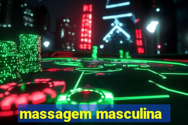 massagem masculina